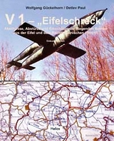 V 1 "Eifelschreck" - Wolfgang Gückelhorn, Detlev Paul