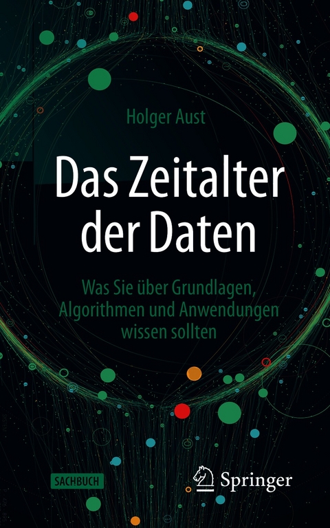 Das Zeitalter der Daten - Holger Aust