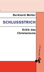 Schlussstrich - Burkhard Müller