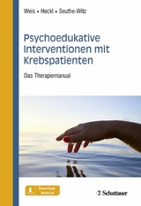 Psychoedukative Interventionen mit Krebspatienten - Joachim Weis, Ulrike Heckl, Susanne Seuthe-Witz