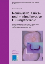 Noninvasive Karies- und minimalinvasive Füllungstherapie - Christian H Splieth