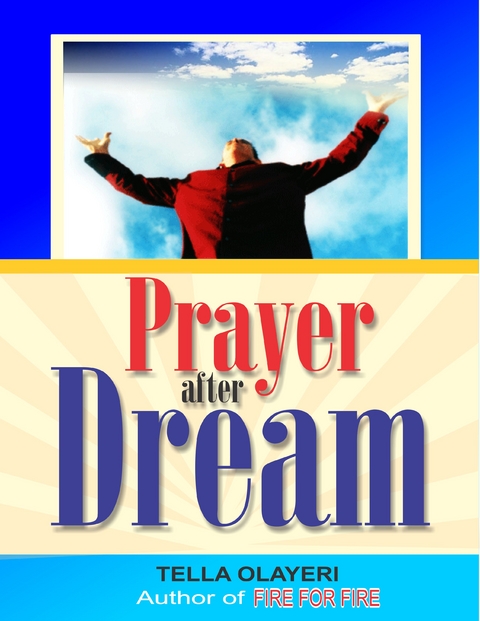 Prayer after Dream - Tella Olayeri