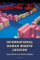 International Human Rights Lexicon - Andrew Clapham;  Susan Marks