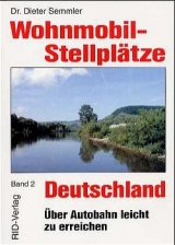 Wohnmobil-Stellplätze Deutschland - Semmler, Dieter; Semmler, Dieter