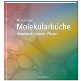 Molekularküche - Vilgis, Thomas; Frenzel, Ralf