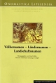 Völkernamen - Ländernamen - Landschaftsnamen: Protokoll der gleichnamigen Tagung im Herbst 2003 in Leipzig (Onomastica Lipsiensia)