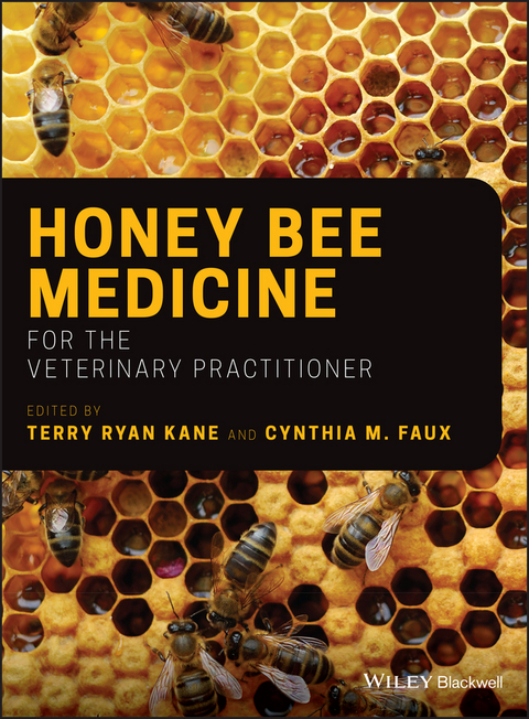 Honey Bee Medicine for the Veterinary Practitioner - 