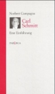 Carl Schmitt: Eine Einführung