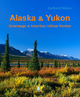 Alaska & Yukon - Gerhard Kraus
