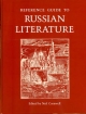 Reference Guide to Russian Literature - Neil Cornwell