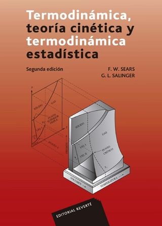 Termodinámica, teoría cinética y termodinámica estadística - Francis Weston Sears; Gerhard L. Salinger