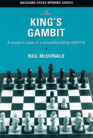 The King?s Gambit - Neil McDonald