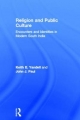 Religion and Public Culture - John J. Paul;  Keith E. Yandell Keith E. Yandell