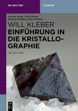 Einführung in die Kristallographie -  Will Kleber,  Hans-Joachim Bautsch,  Joachim Bohm,  Detlef Klimm,  Manfred Mühlberg,  Björn Winkler