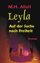 Leyla - auf der Suche nach Freiheit (Der andere Orient)