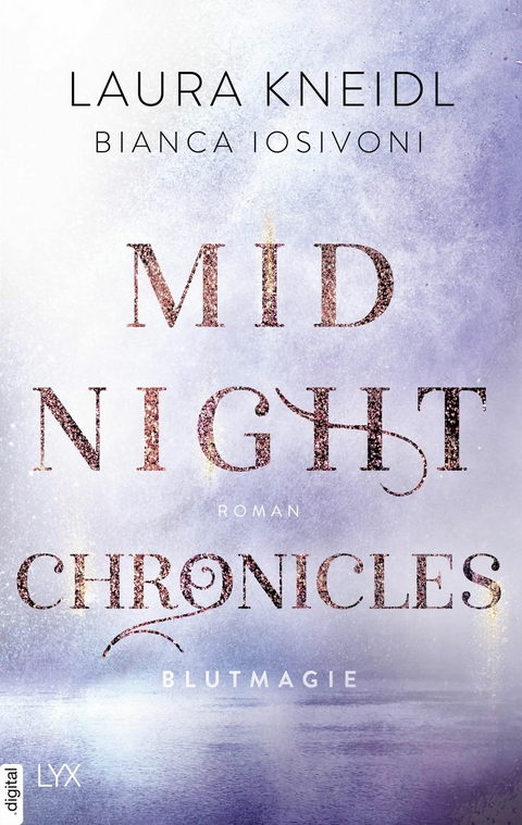 Midnight Chronicles - Blutmagie -  Bianca Iosivoni,  Laura Kneidl