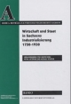 Wirtschaft und Staat in Sachsens Industriealisierung 1750-1930