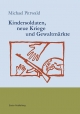 Kindersoldaten, neue Kriege und Gewaltmärkte (Edition Sozio-Publishing)