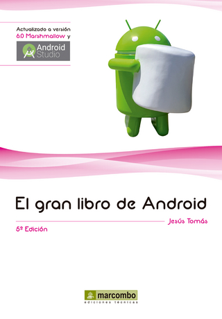 El gran libro de Android - Jesús Tomás Gironés