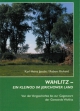Wahlitz - Ein Kleinod im Jerichower Land: Von der Vorgeschichte bis zur Gegenwart der Gemeinde Wahlitz
