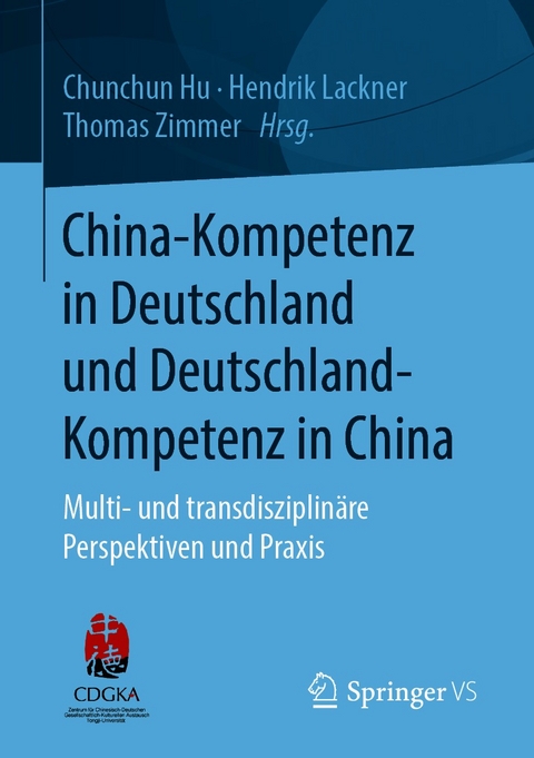 China-Kompetenz in Deutschland und Deutschland-Kompetenz in China - 