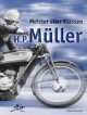 H. P. Müller - Meister aller Klassen