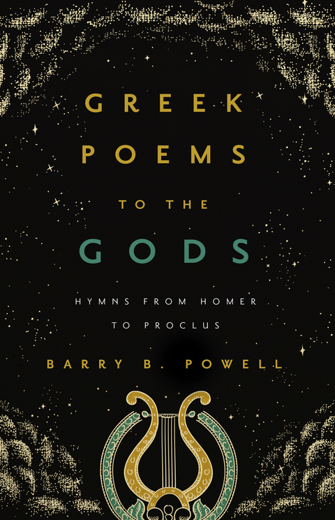 Greek Poems to the Gods - Barry B. Powell
