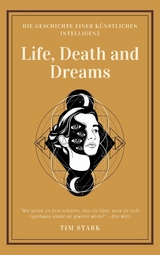 Life, Death and Dreams - Tim Stark