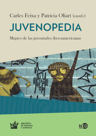 Juvenopedia - Carles Feixa; Patricia Oliart