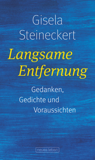 Langsame Entfernung - Gisela Steineckert