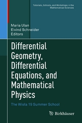 Differential Geometry, Differential Equations, and Mathematical Physics - 