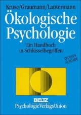 Ökologische Psychologie - Kruse-Graumann, Lenelis; Graumann, Carl F; Lantermann, Ernst D