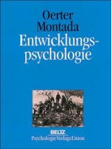 Entwicklungspsychologie - Oerter, Rolf; Montada, Leo