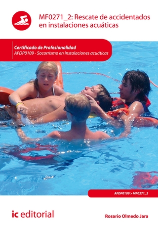 Rescate de accidentados en instalaciones acuáticas. AFDP0109 - Rosario Olmedo Jara