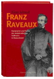 Franz Raveaux. Karnevalist und Pionier des demokratischen Aufbruchs in Deutschland