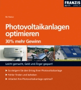 Photovoltaikanlagen optimieren - 30 % mehr Gewinn - Bo Hanus
