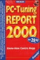 PC-Tuning Report 2000, Buch u. CD-ROM - Michael Nickles