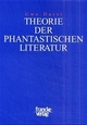 Theorie der phantastischen Literatur