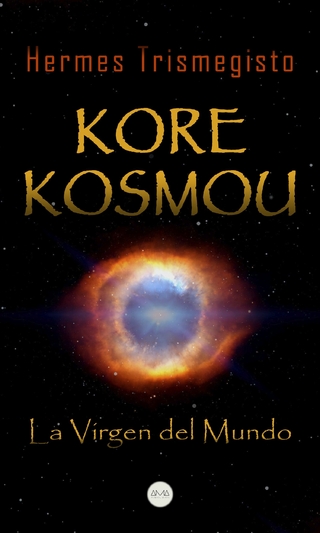 Kore Kosmou (La Virgen del Mundo) - Hermes Trismegisto