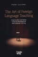 The Art of Foreign Language Teaching - Peter Lutzker