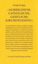 Sämtliche Schriften: "Ausserlesene, Catholische, Geistliche Kirhcengesäng". (Sämtliche Schriften, 4). Historisch-kritische Ausgabe: Bd 4: Ein ... Herausgegeben von Theo G. M. van Oorschot)