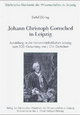 Johann Christoph Gottsched in Leipzig