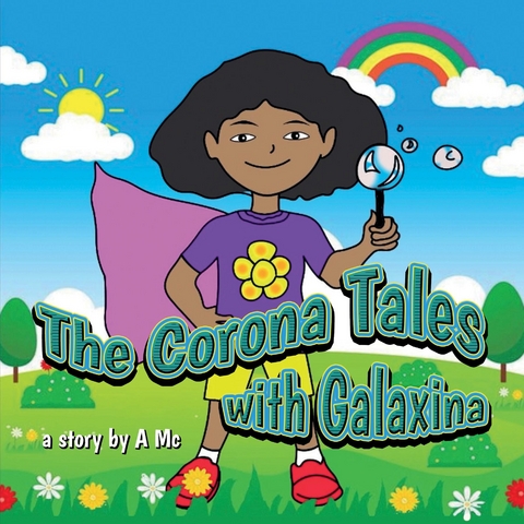 The Corona Tales with Galaxina - A Mc