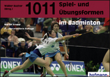 1011 Spiel- und Übungsformen im Badminton - Martin Knupp