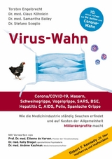 Virus-Wahn -  Torsten Engelbrecht,  Claus Köhnlein,  Samantha Bailey,  Stefano Scoglio
