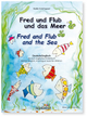 Fred und Flub und das Meer - Fred and Flub and the Sea - Maike Kreichgauer