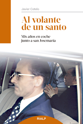 Al volante de un santo - Javier Cotelo Villarreal