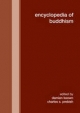 Encyclopedia of Buddhism - Damien Keown;  Charles S. Prebish