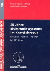 25 Jahre Elektronik-Systeme im Kraftfahrzeug - Bernard Bäker
