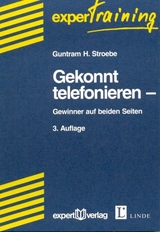Gekonnt Telefonieren - Guntram H. Stroebe